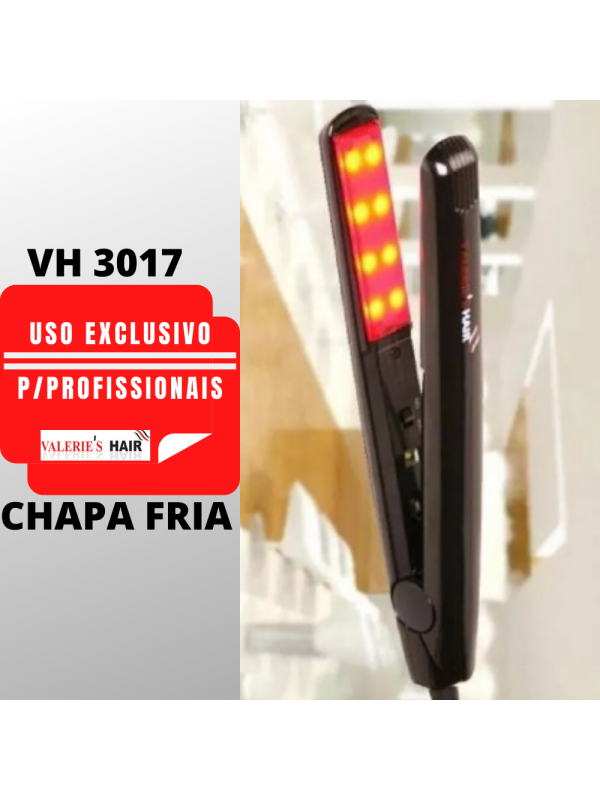 CHAPA FRIA VH3017 - “PRODUTO PARA USO PROFISSIONAL”